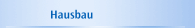 Hausbau